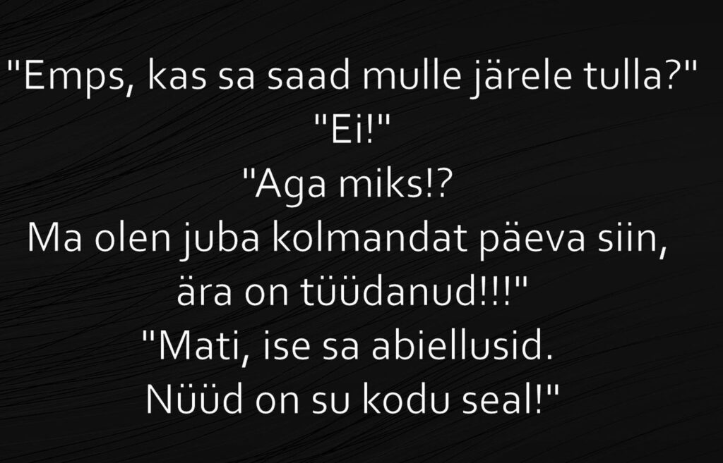 Emps, kas sa saad mulle järele tulla?