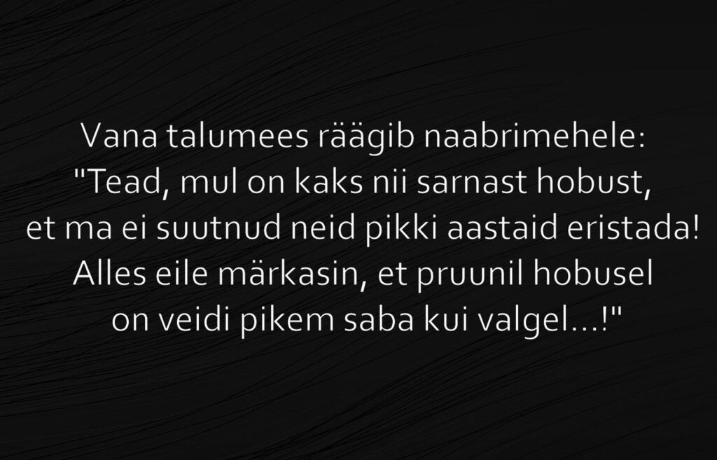 Kaks nii sarnast hobust