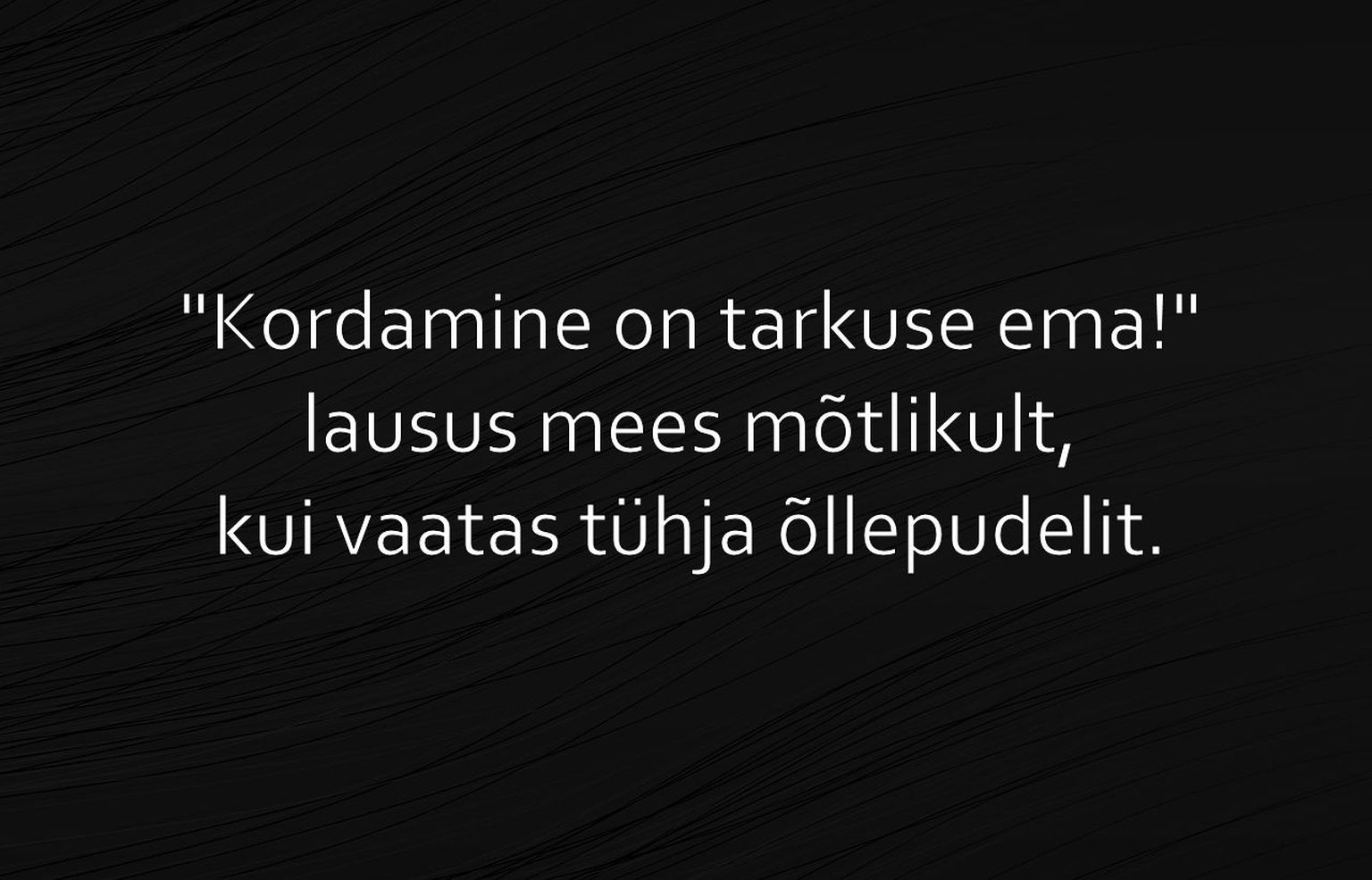 Kordamine on tarkuse ema!