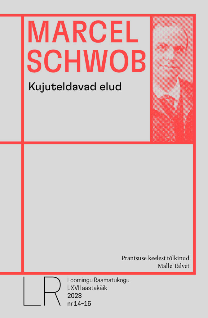 Loe katkendit Marcel Schwobi miniatuursete biograafiate kogumikust “Kujuteldavad elud”