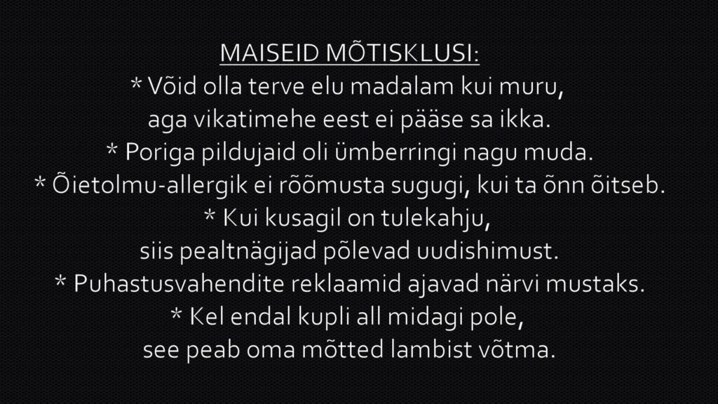 Maiseid mõtisklusi elust enesest