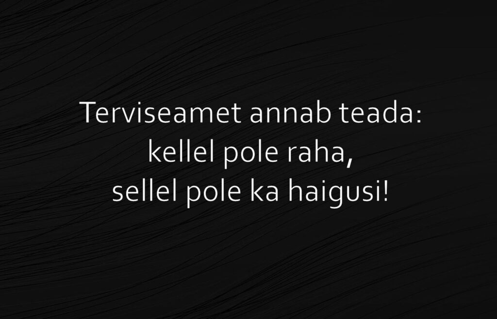 Terviseamet annab teada!