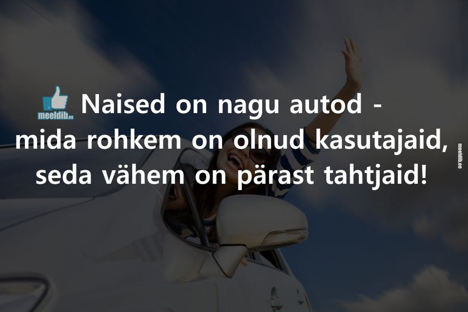 Naised on nagu autod