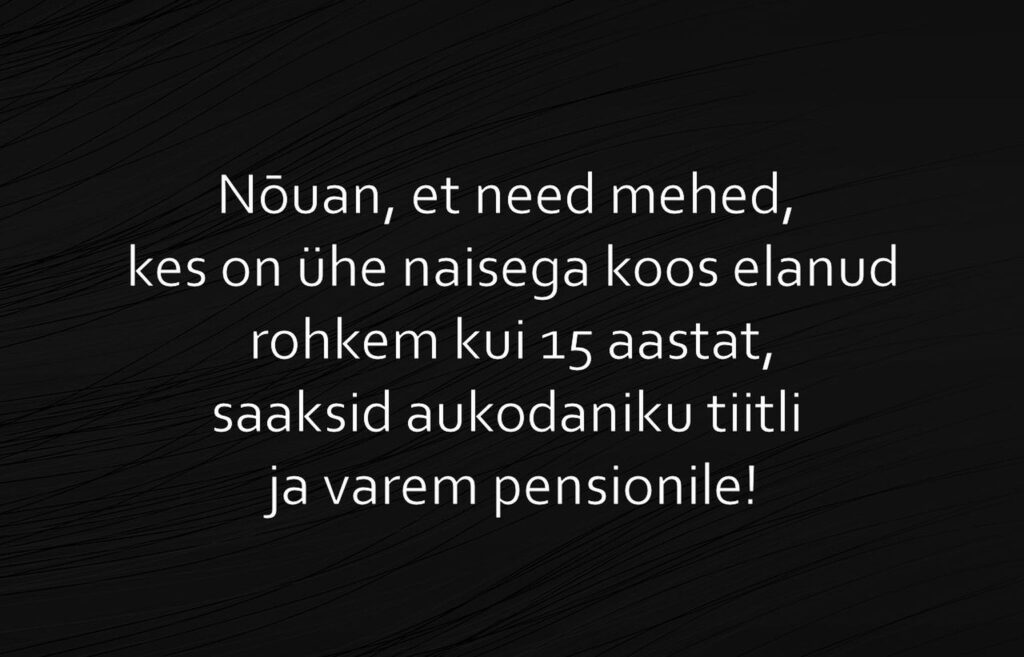 Need mehed, kes on ühe naisega koos elanud rohkem kui 15 aastat