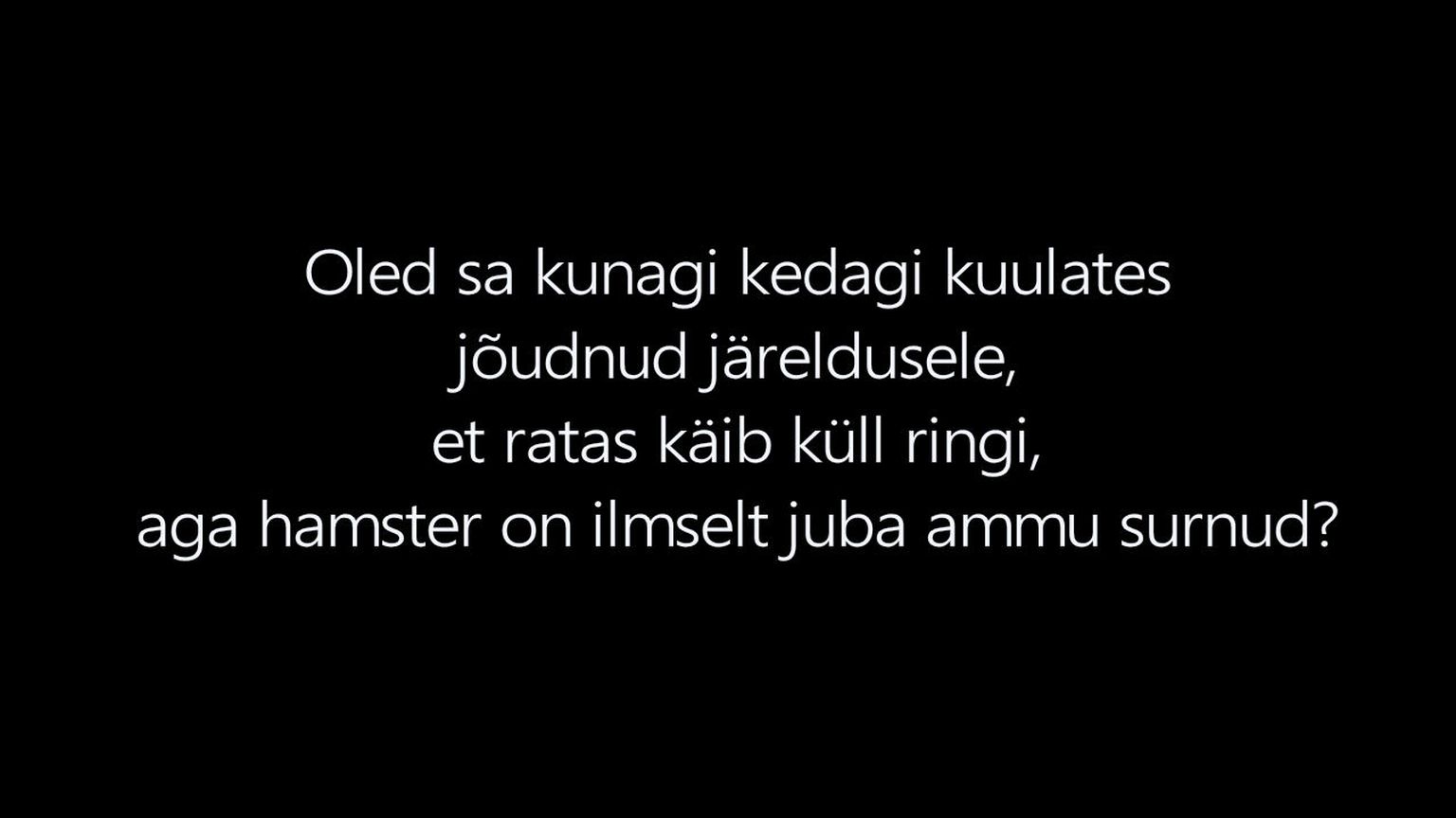 Ratas käib küll ringi