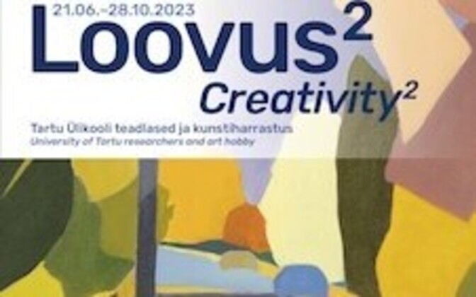 Tartus näeb suvist näitust “Loovus. Tartu Ülikooli teadlased ja kunstiharrastus”