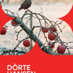 Loe katkendit Dörte Hanseni romaanist “Õunamaa”