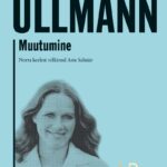 LR-i kuldsarjas ilmus Liv Ullmanni autobiograafiline teos “Muutumine”