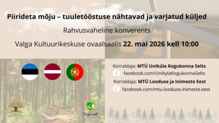 Valgas toimub rahvusvaheline konverents tuuletööstuse varjatud mõjudest